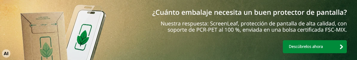 ScreenLeaf: protector de pantalla con soporte de PCR-PET al 100 %, enviado en bolsa certificada FSC-MIX. Descúbrelo ahora.