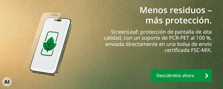 ScreenLeaf: protector de pantalla con soporte de PCR-PET al 100 %, enviado en bolsa certificada FSC-MIX. Descúbrelo ahora.